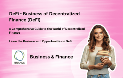 DeFi - Business of Decentralized Finance (DeFi)